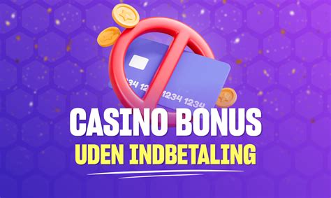 Bonus uden indbetaling 2024 .